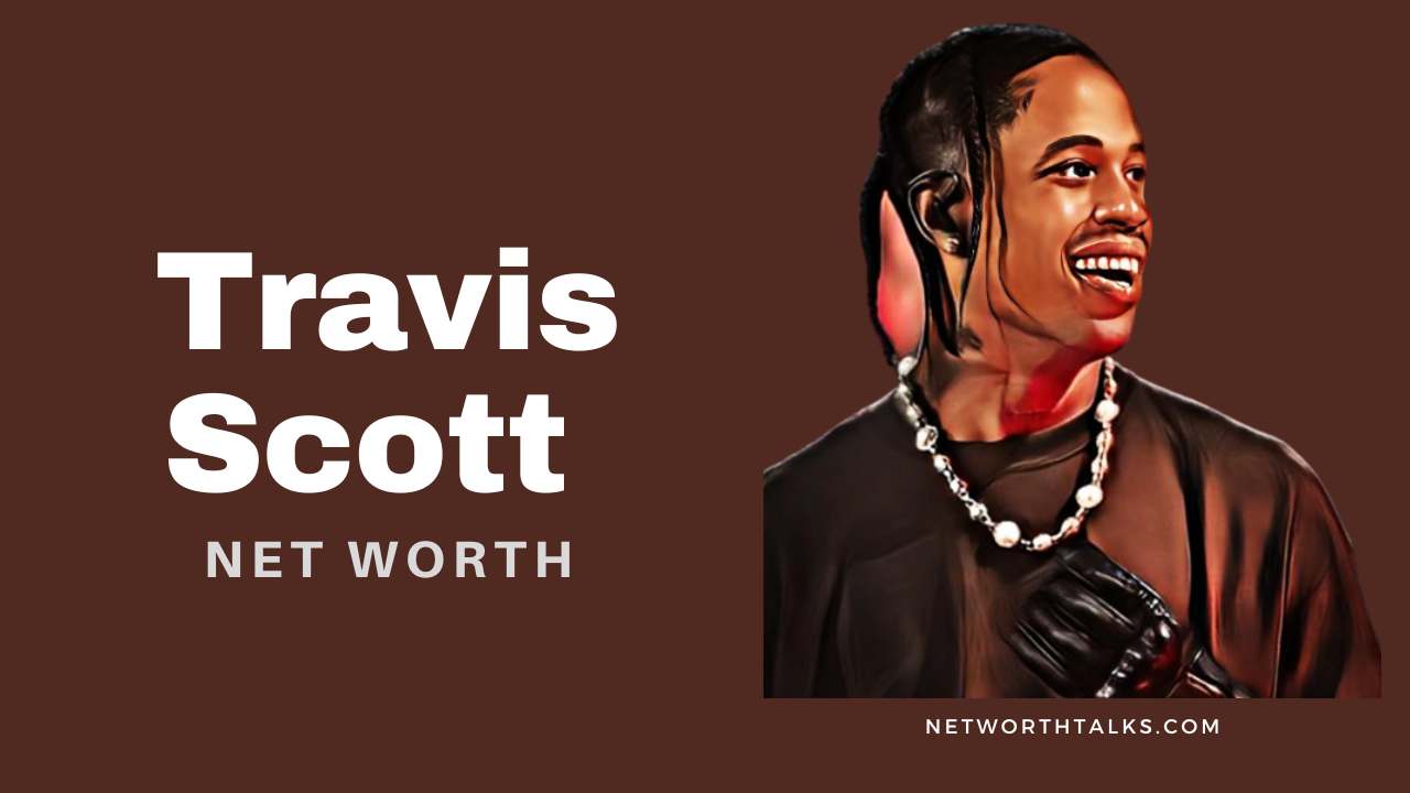 travis scott net worth