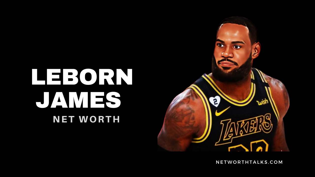 Lebron James net worth