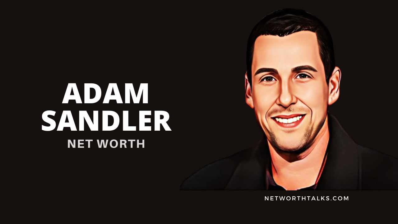 Adam Sandler's Net Worth
